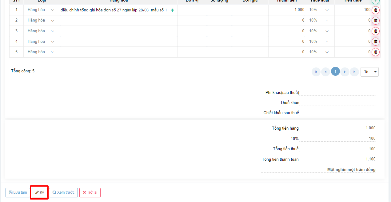 Giao diện chỉnh sửa hóa đơn đã chọn, sau khi sửa xong nút ký tên sẽ hiện ra để bạn ký xác nhận