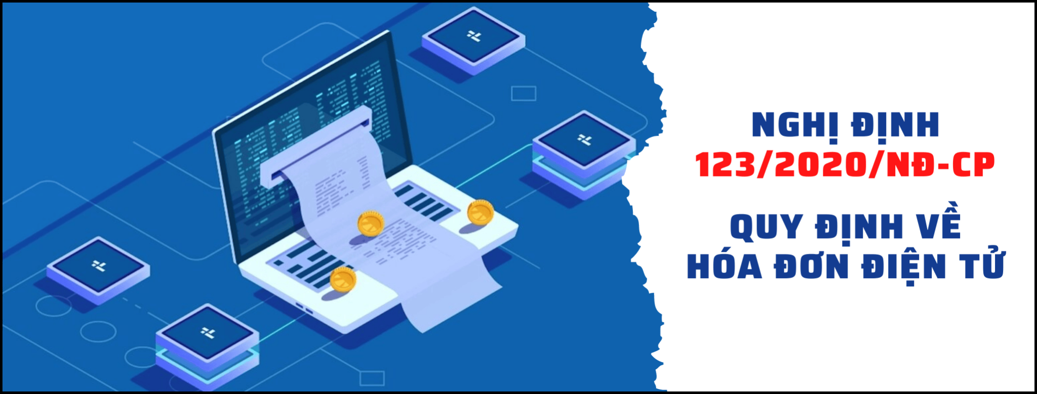 bên trái là hình ảnh hóa đơn điện tử đang chui ra từ laptop, bên phải là dòng chữ nghị định và quy định về hóa đơn điện tử