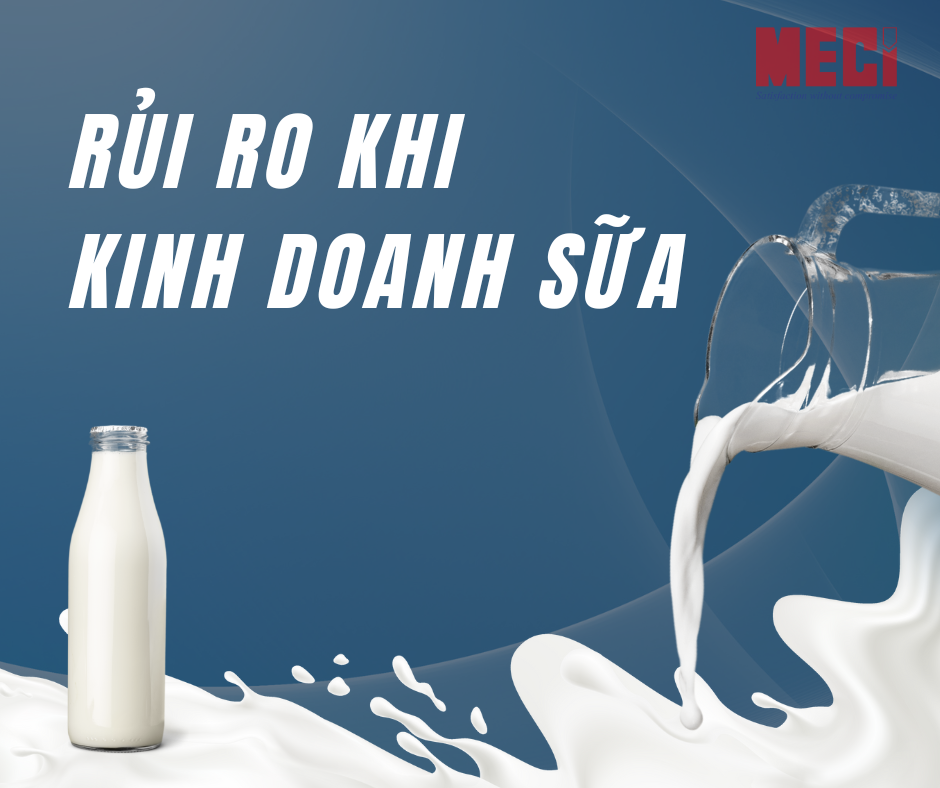 Rủi ro khi kinh doanh sữa 