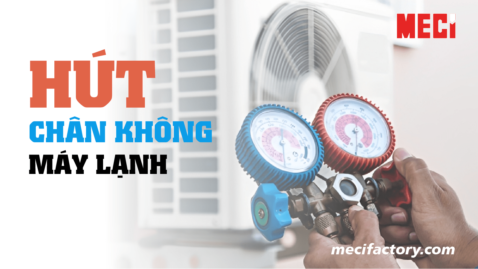 Ảnh bìa bài Hút chân không máy lạnh