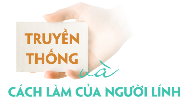 Văn hoá doanh nghiệp của Viettel xuất phát từ những giá trị cốt lõi của người lính 