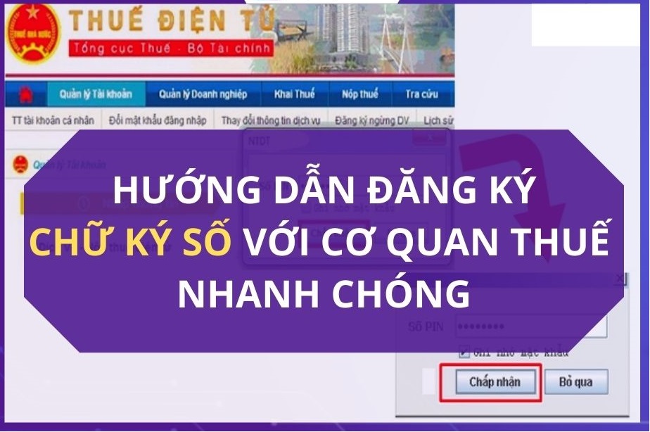 Ảnh minh họa Hướng dẫn đăng ký chữ ký số với Cơ quan Thuế tại trang web “Thuế điện tử”