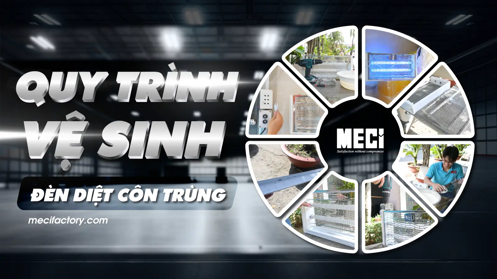 Ảnh bìa quy trình vệ sinh đèn diệt côn trùng