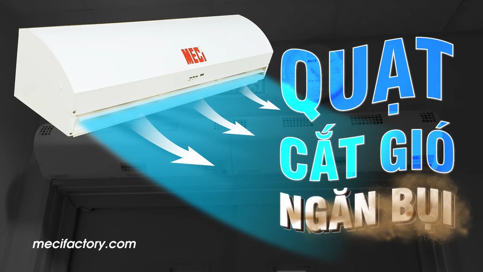 thumbnail của quạt cắt gió ngăn bụi