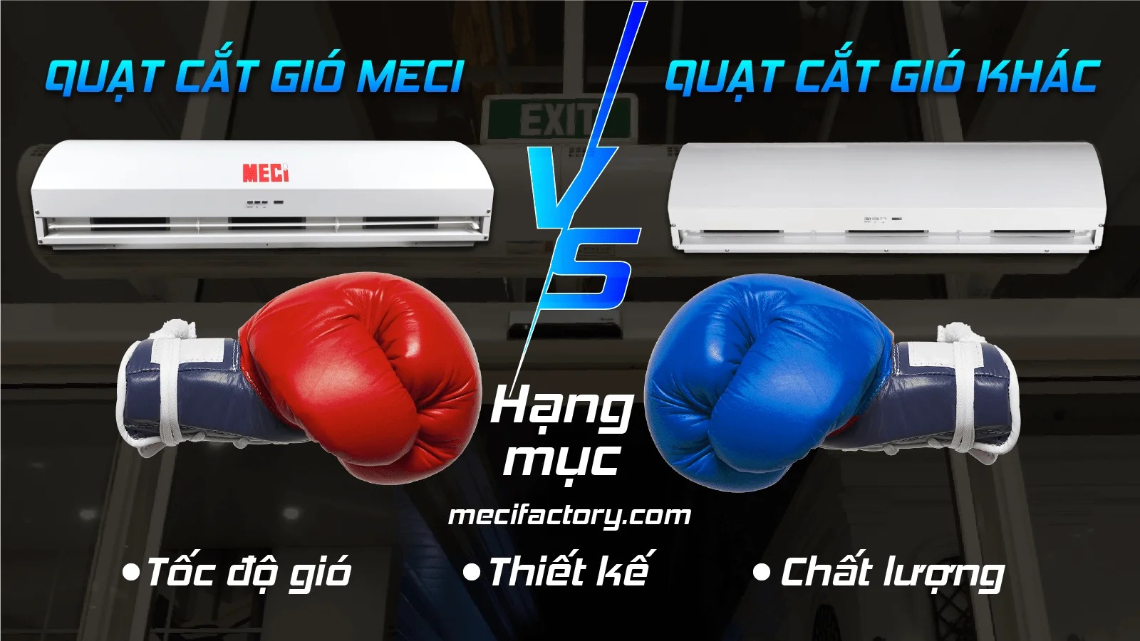 thumbnail của so sánh quạt cắt gió MECI và quạt khác