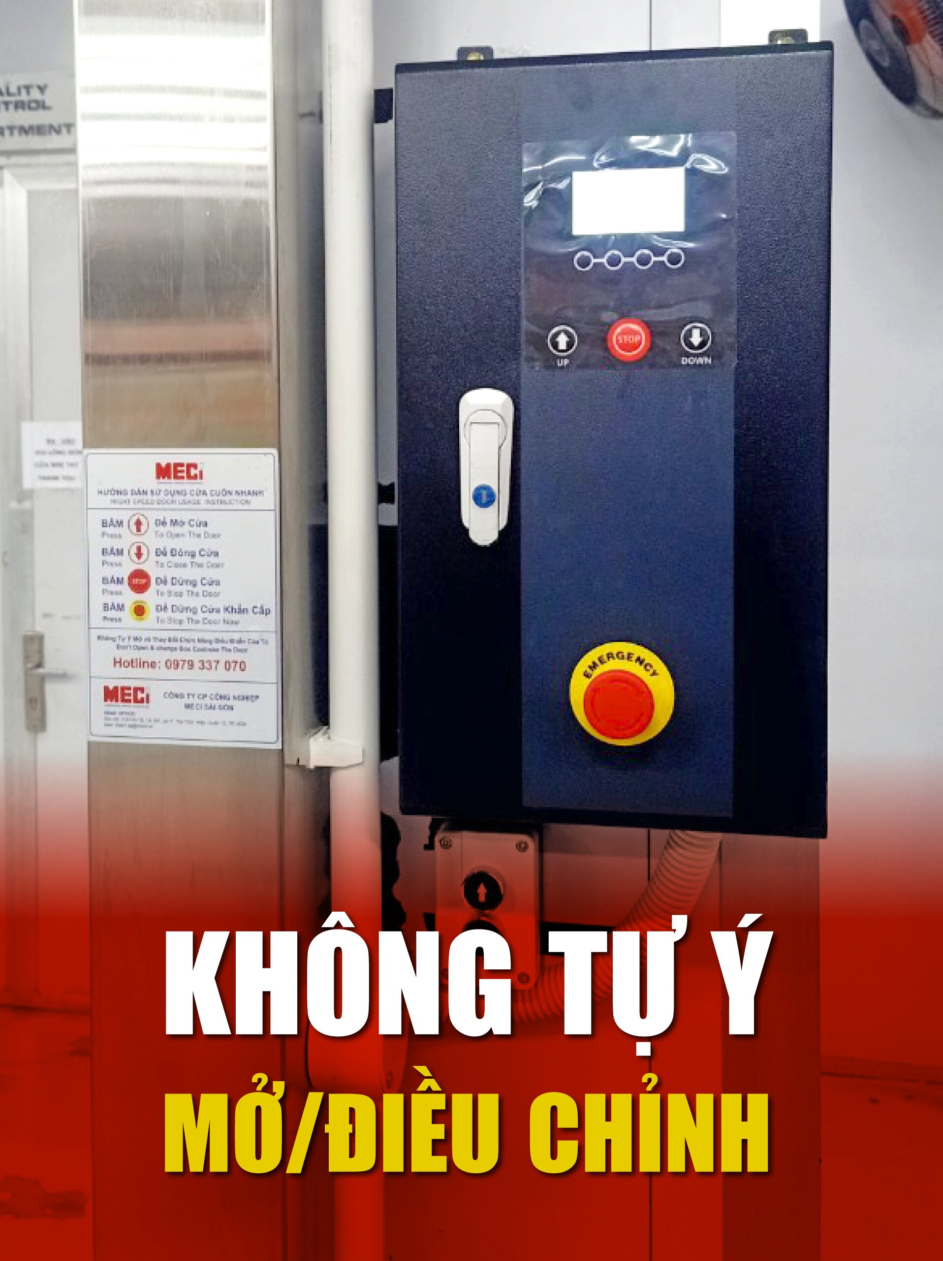 hộp điều khiển của cửa cuốn nhanh, có chữ không tự ý mở. điều chỉnh