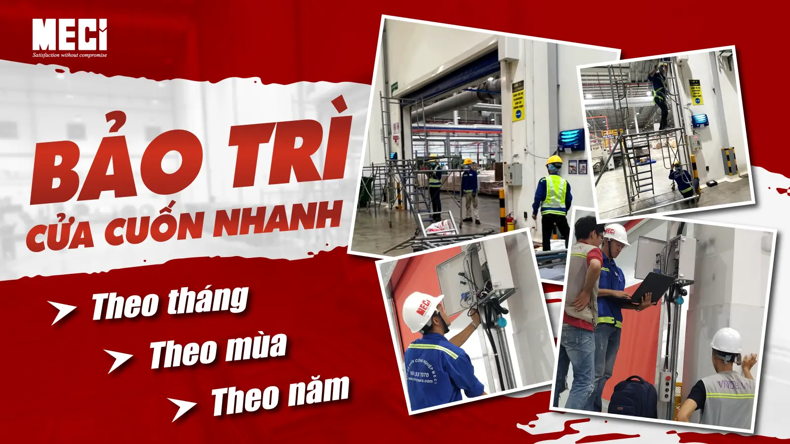 Hình ảnh nhân viên MECI bảo trì cửa cuốn nhanh PVC theo các thời điểm.