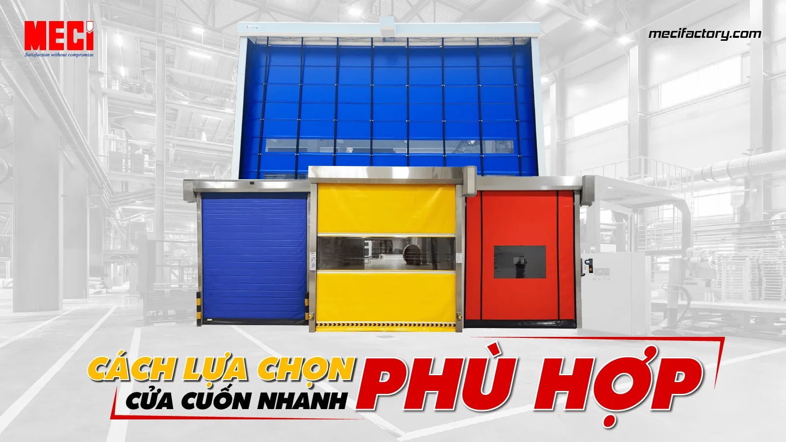 thumbnail của chọn cửa cuốn nhanh phù hợp