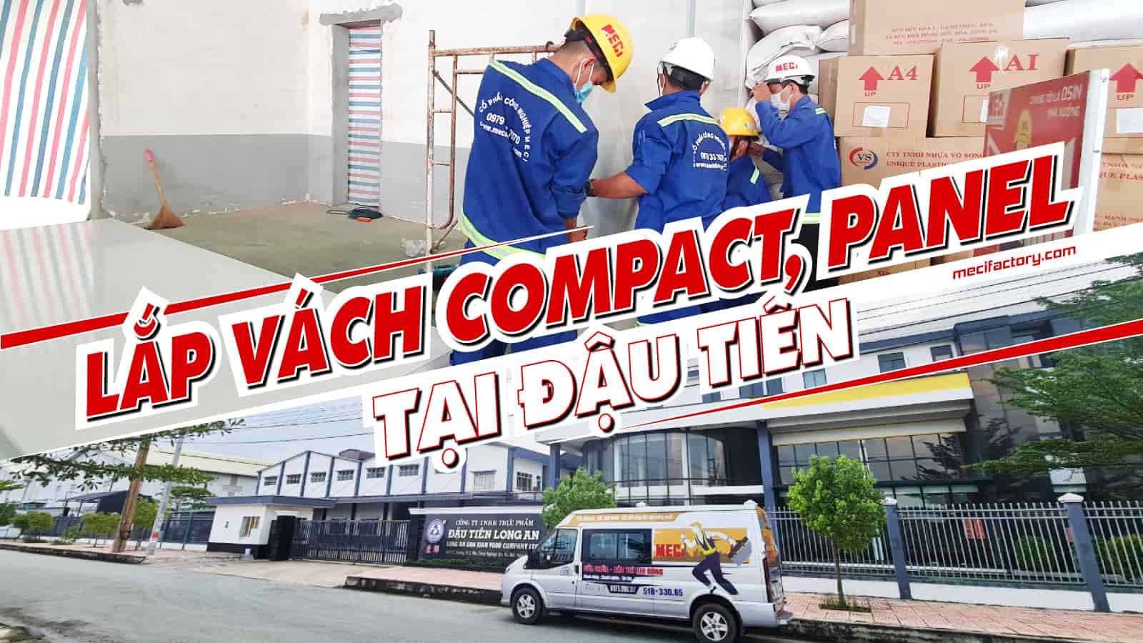 MECI lắp vách compact và panel tại Đậu Tiên vào đợt cuối cùng.
