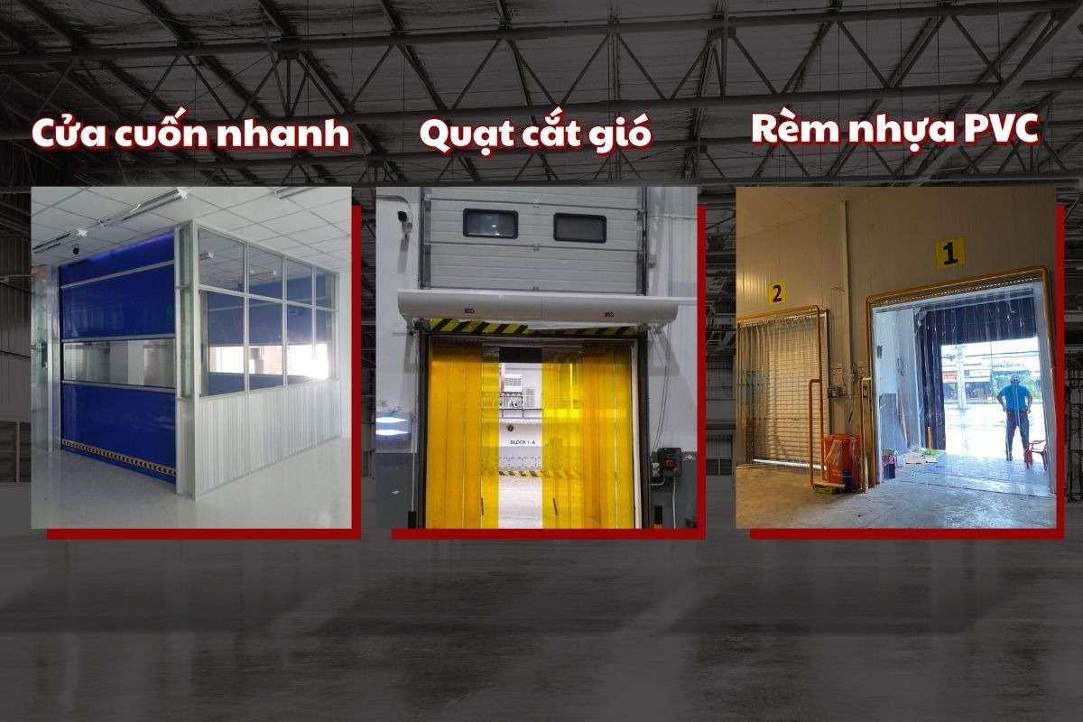 3 biện pháp kiểm soát bụi từ bên ngoài là cửa cuốn nhanh, rèm nhựa PVC. quạt cắt gió