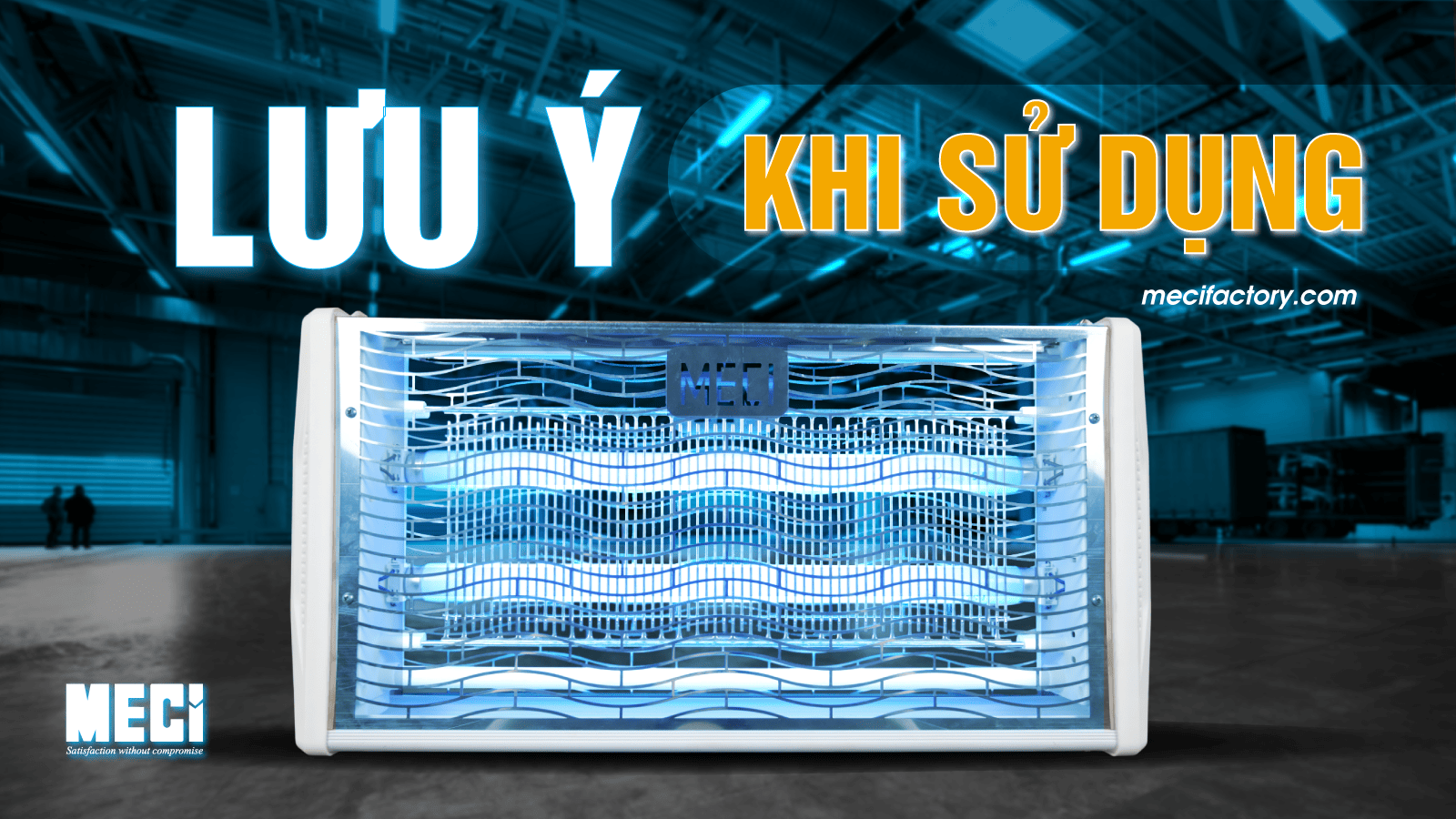 thumbnail của lưu ý khi sử dụng đèn bẫy côn trùng